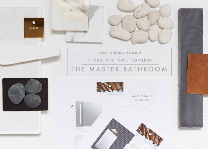 Emily Henderson I Design You Decide Master Bathroom Plans1